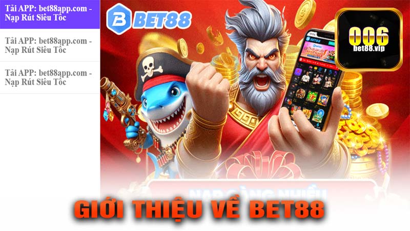 Giới thiệu về Bet88