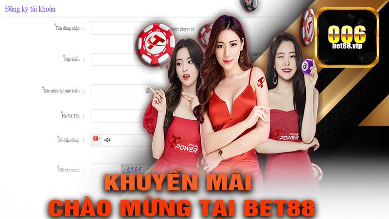 Chương Trình Khuyến Mãi Chào Mừng Tại Bet88