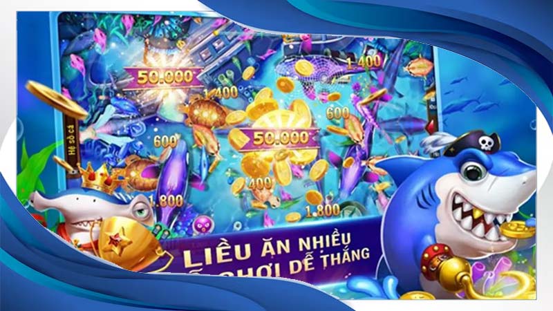 Mẹo để chơi bắn cá hải vương hiệu quả nhất